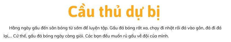 Câu 1: Nghe - viết Bài 8: Cầu thủ dự bị