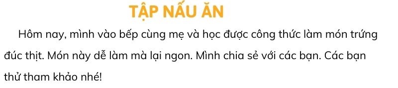 Câu 2: Đọc Bài 6: Tập nấu ăn