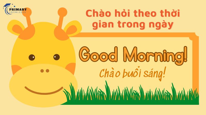 Chào hỏi theo thời gian trong ngày