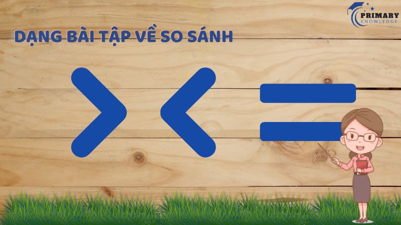 Dạng bài tập toán lớp 1 về so sánh