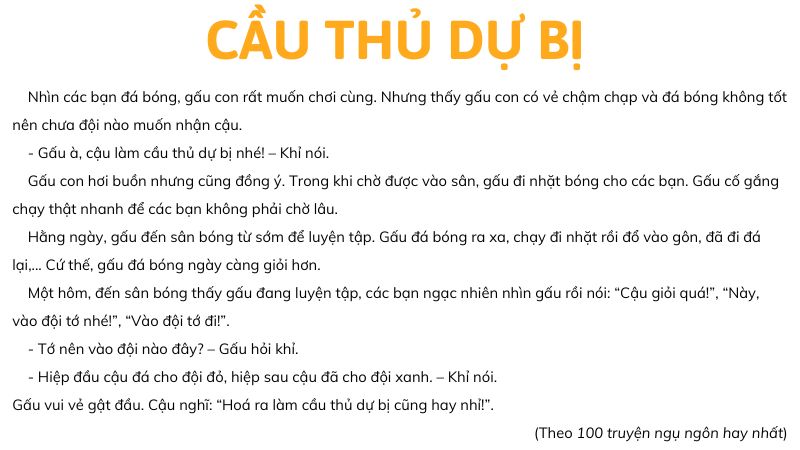 Câu 3: Đọc Bài 8: Cầu thủ dự bị