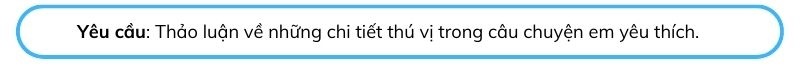 Nói và nghe: NHỮNG CÂU CHUYỆN THÚ VỊ bài 4 bến sông tuổi thơ