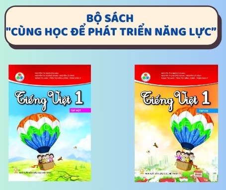 Bộ sách "Cùng học để phát triển năng lực”