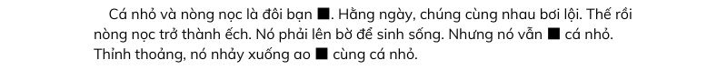 Câu 2: Chọn từ trong ngoặc đơn thay cho ô vuông. bài 18