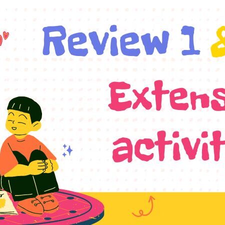 Review 1 & Extension activities