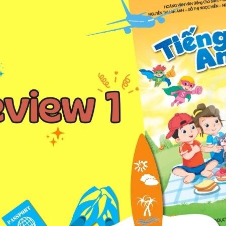 Review 1 – Tiếng Anh lớp 2 Kết Nối Tri Thức