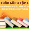 Bài 19: Hình tam giác, hình tứ giác. Hình chữ nhật, hình vuông