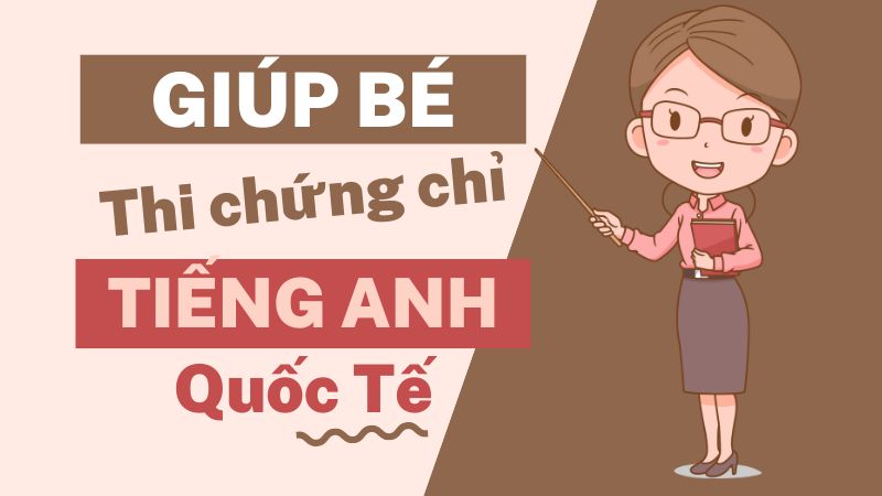 Các con muốn thi các chứng chỉ tiếng Anh quốc tế thì cần học bao nhiêu từ mới mỗi ngày?