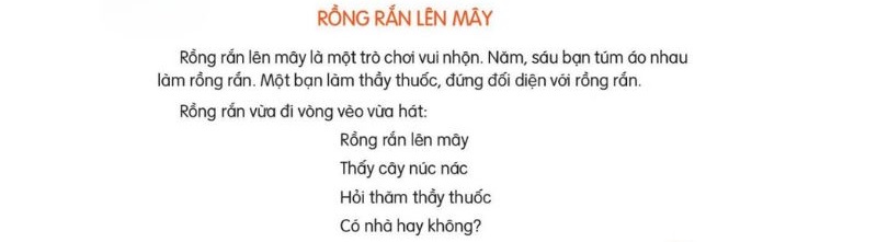 Câu 2: Đọc Bài 23: Rồng rắn lên mây 1