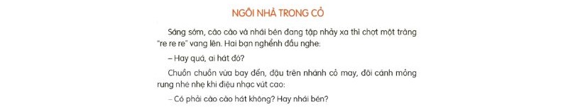 Câu 2: Đọc Bài 29: Ngôi nhà trong cỏ 1