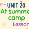 Tiếng Anh lớp 4 Unit 20: At summer camp Lesson 1 – Global Success