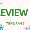 Tiếng Anh lớp 5 Review 2 & Extension activities