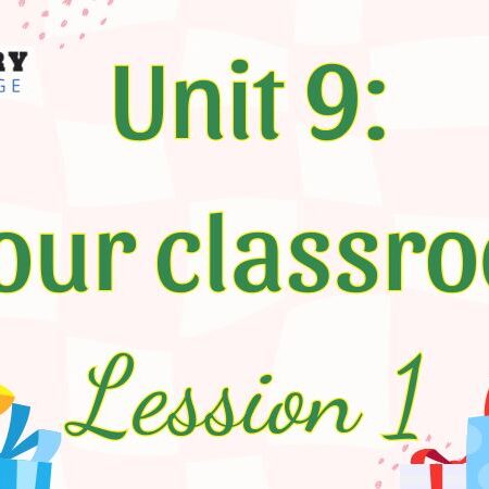 Tiếng Anh lớp 5 Unit 9: Our outdoor activities Lesson 1 – Global Success