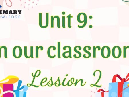 Tiếng Anh lớp 5 Unit 9: Our outdoor activities Lesson 2 – Global Success