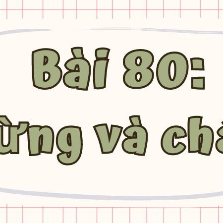 Bài 80: Sừng và chân Tiếng Việt lớp 1 tập 1 Kết nối tri thức