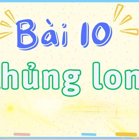 Bài 10: Khủng long – Tiếng Việt Lớp 2 tập 2 Kết Nối Tri Thức