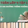 Bài 27: Hai đường thẳng vuông góc – Toán Lớp 4 Tập 1 Kết Nối Tri Thức