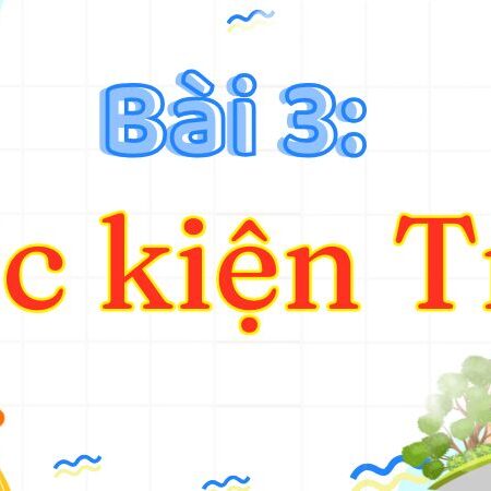 Bài 3: Cóc kiện Trời – Tiếng Việt Lớp 3 Tập 2 Kết Nối Tri Thức