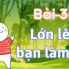 Bài 3: Lớn lên bạn làm gì? Tiếng Việt lớp 1 tập 2 Kết nối tri thức