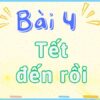 Bài 4: Tết đến rồi – Tiếng Việt Lớp 2 tập 2 Kết Nối Tri Thức