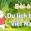 Bài 6: Du lịch biển Việt Nam Tiếng Việt lớp 1 tập 2 Kết nối tri thức