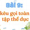 Bài 9: Lời kêu gọi toàn dân tập thể dục – Tiếng Việt Lớp 3 Tập 2 Kết Nối Tri Thức