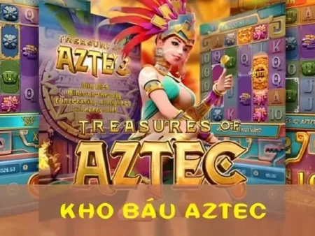 Kho Báu Aztec – Jackpot Trong Tầm Tay  Đánh Thức Vận May