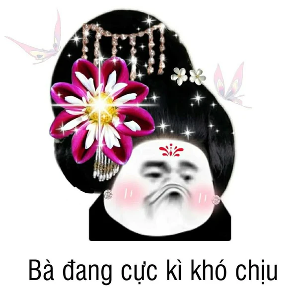 bà đang cực kỳ khó chịu